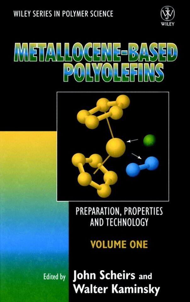 Metallocene–based Polyolefins – Preparation, Properties and Technology V 1