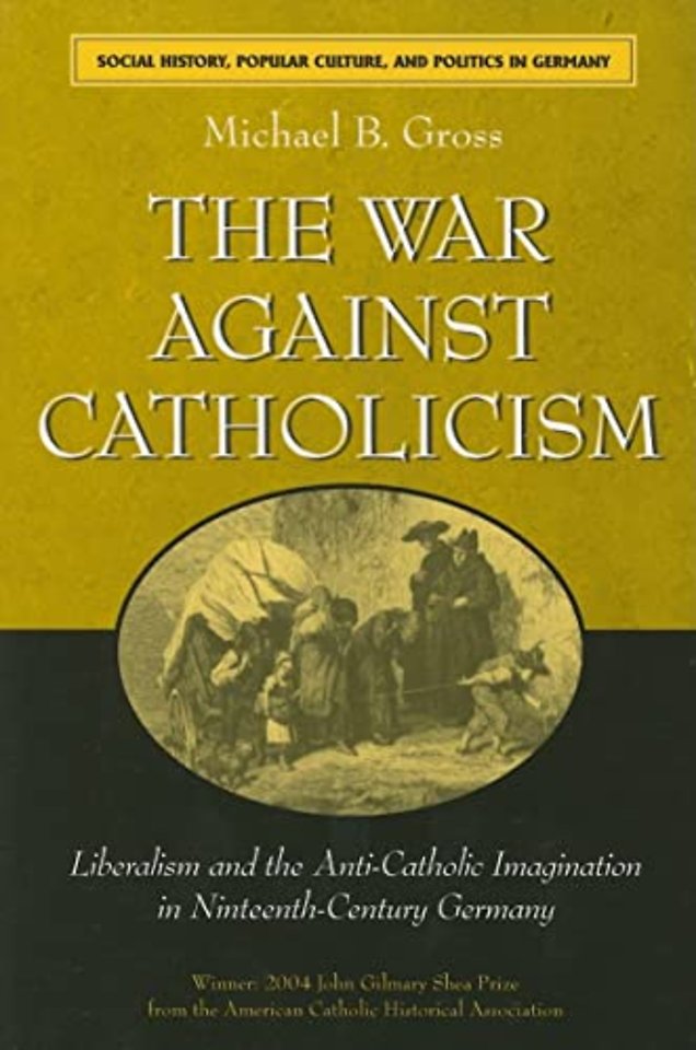 The War against Catholicism