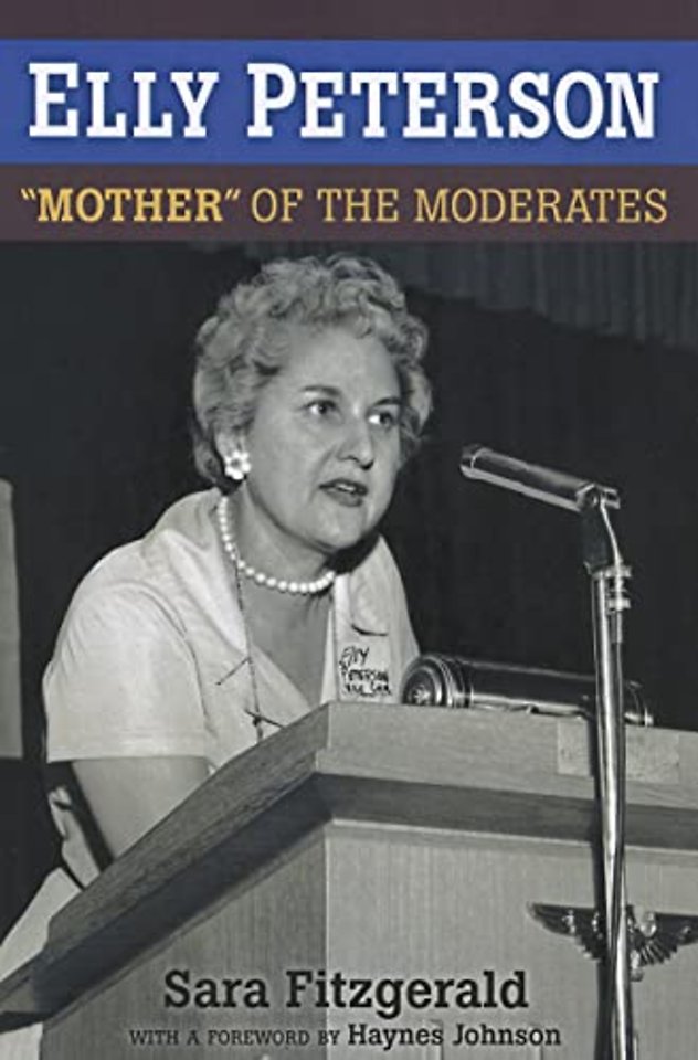 Elly Peterson – "Mother" of the Moderates
