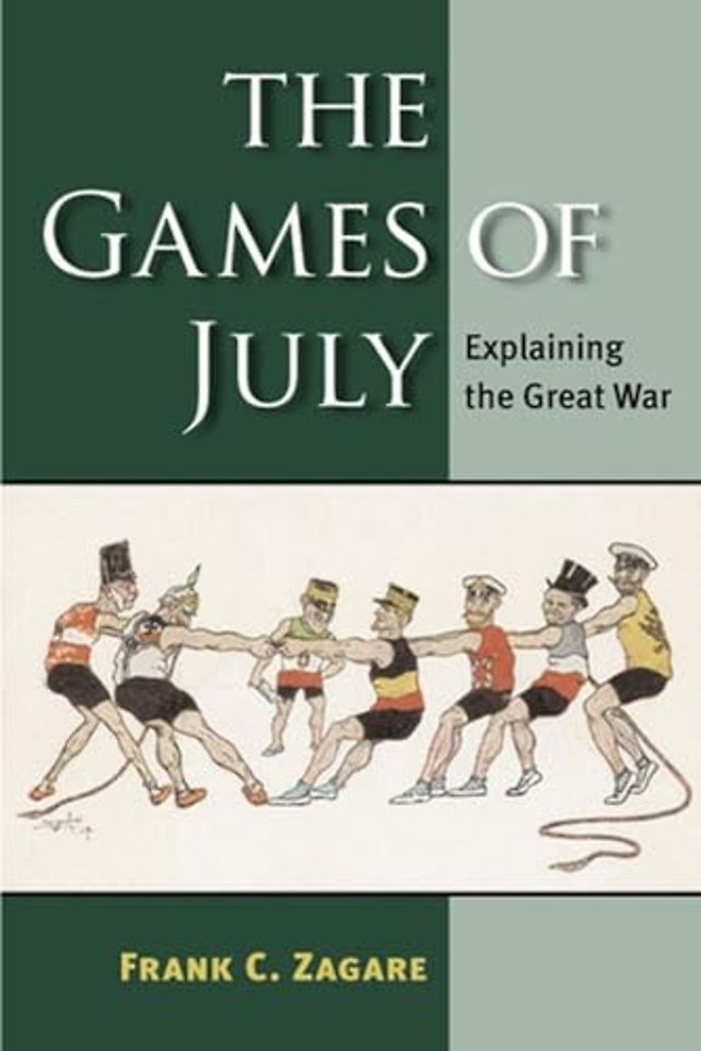 The Games of July – Explaining the Great War