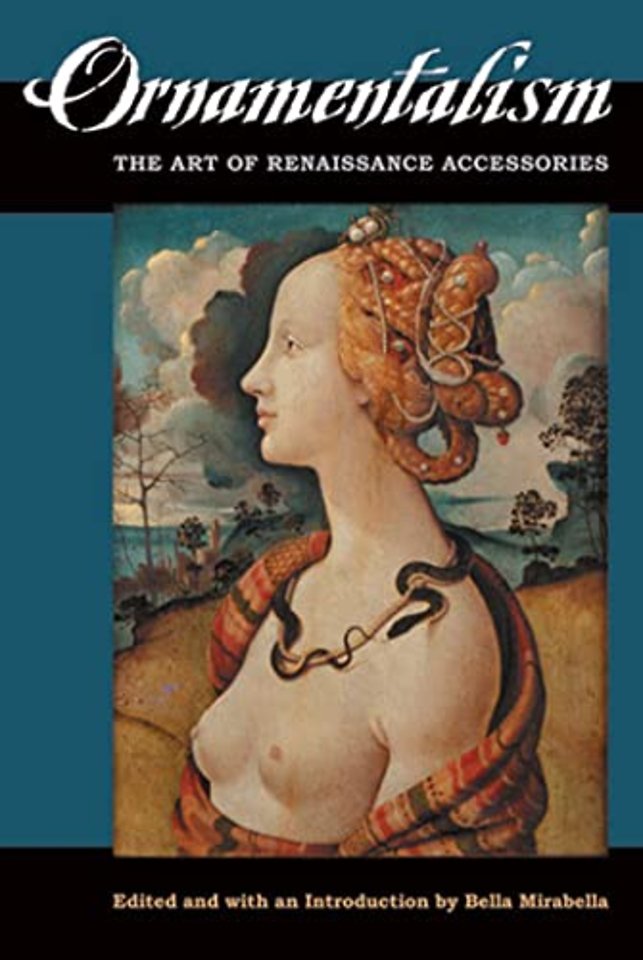 Ornamentalism – The Art of Renaissance Accessories