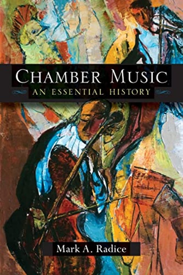 Chamber Music – An Essential History