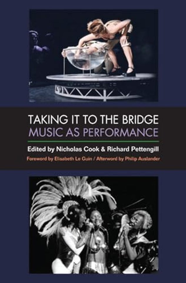 Taking It to the Bridge – Music as Performance