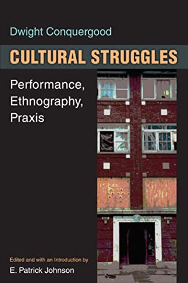 Cultural Struggles – Performance, Ethnography, Praxis