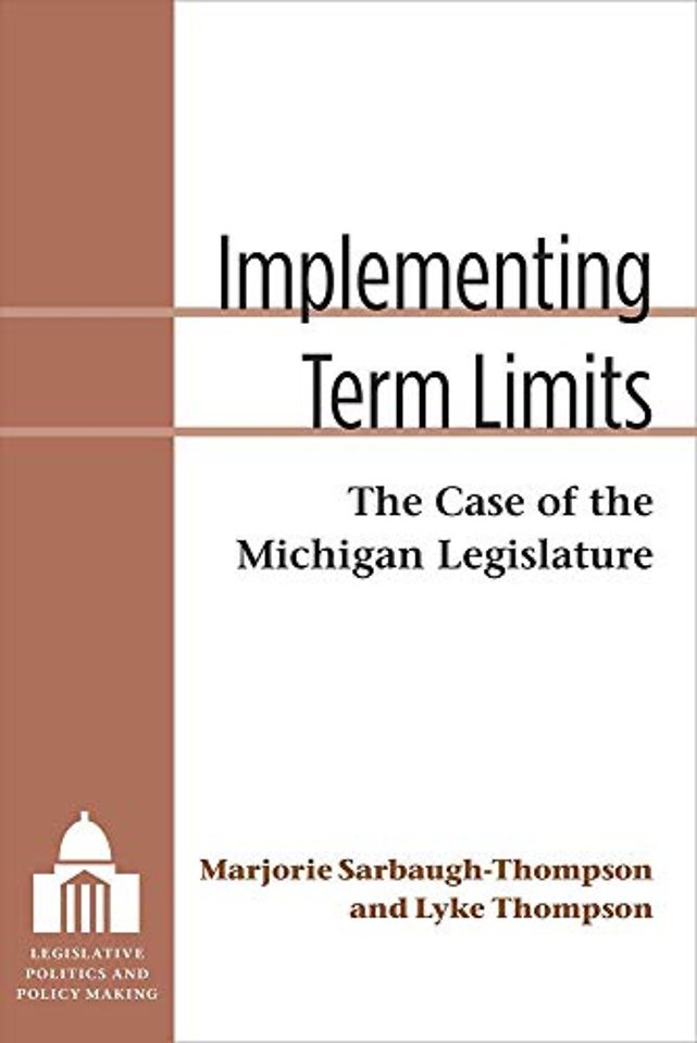 Implementing Term Limits – The Case of the Michigan Legislature
