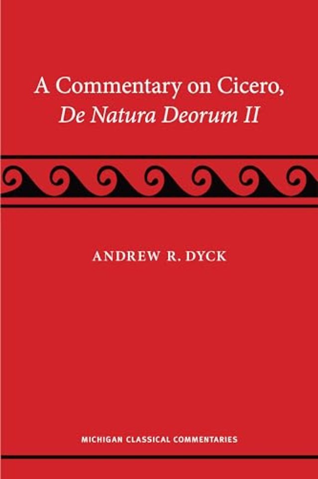 A Commentary on Cicero, de natura deorum II