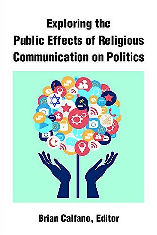 Exploring the Public Effects of Religious Communication on Politics