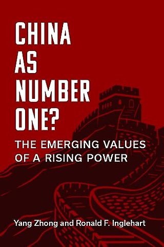 China as Number One? – The Emerging Values of a Rising Power