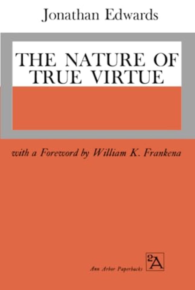 The Nature of True Virtue
