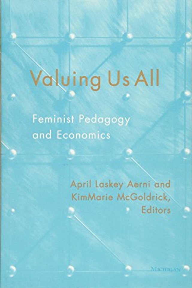 Valuing Us All – Feminist Pedagogy and Economics