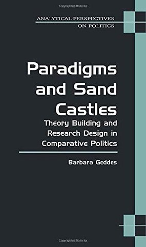 Paradigms and Sand Castles: Theory Building and Research Des