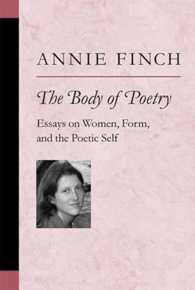The Body of Poetry – Essays on Women, Form, and the Poetic Self