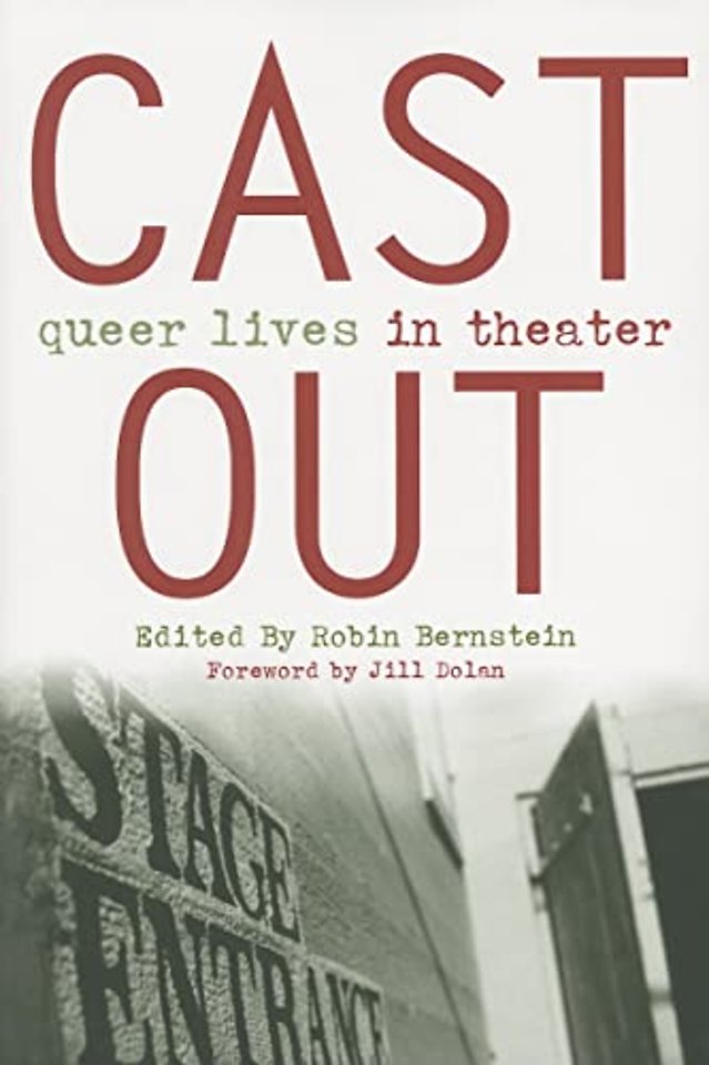 Cast Out – Queer Lives in Theater