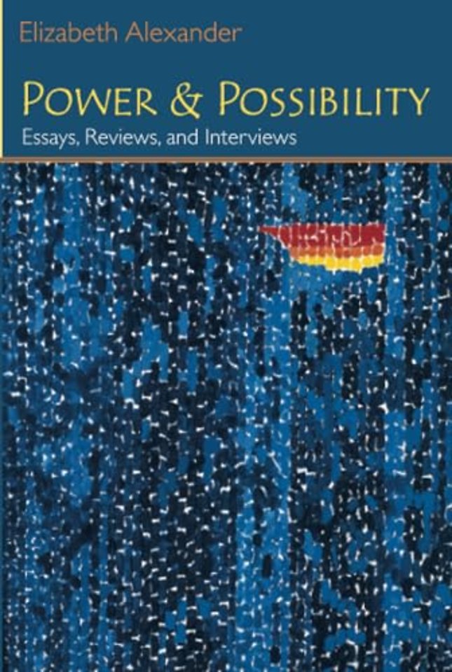 Power and Possibility – Essays, Reviews, and Interviews