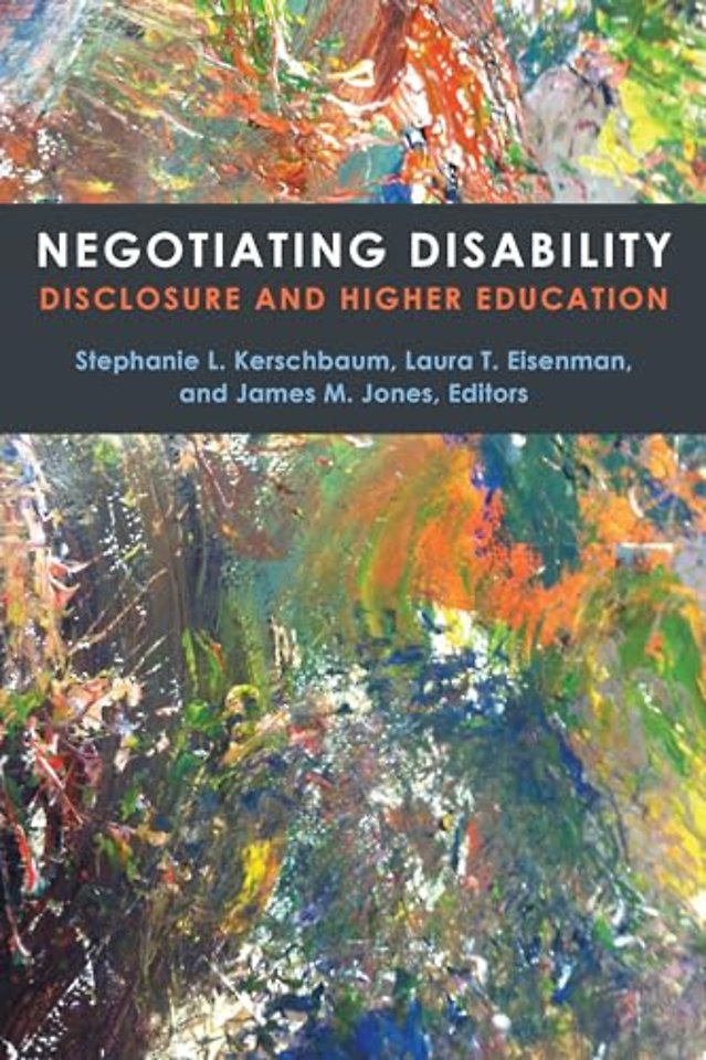 Negotiating Disability – Disclosure and Higher Education