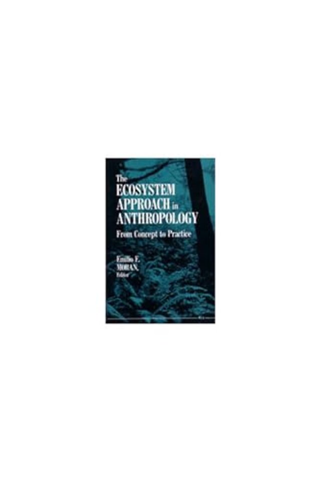 The Ecosystem Approach in Anthropology