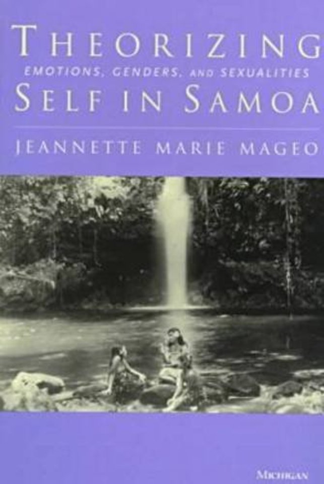 Theorizing Self in Samoa – Emotions, Genders, and Sexualities