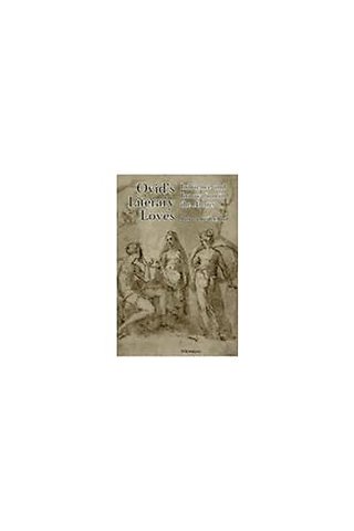 Ovid`s Literary Loves – Influence and Innovation in the Amores