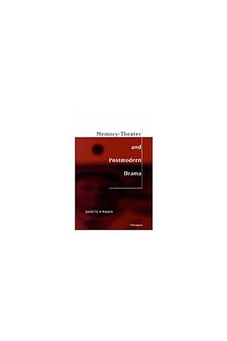 Memory–Theater and Postmodern Drama