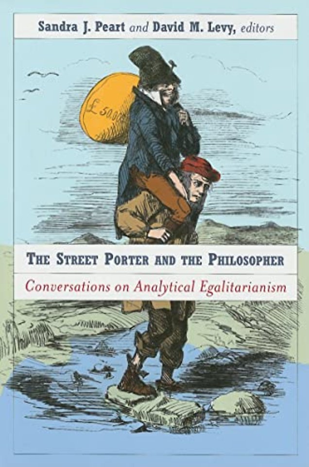 The Street Porter and the Philosopher – Conversations on Analytical Egalitarianism