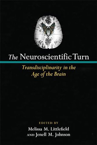 The Neuroscientific Turn