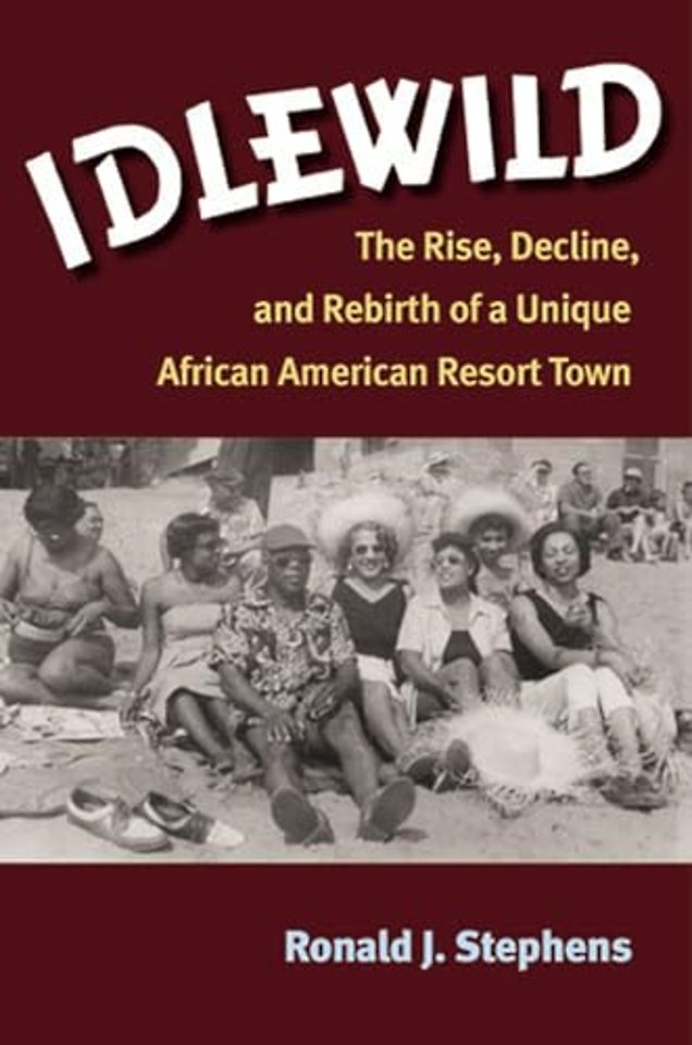 Idlewild – The Rise, Decline, and Rebirth of a Unique African American Resort Town