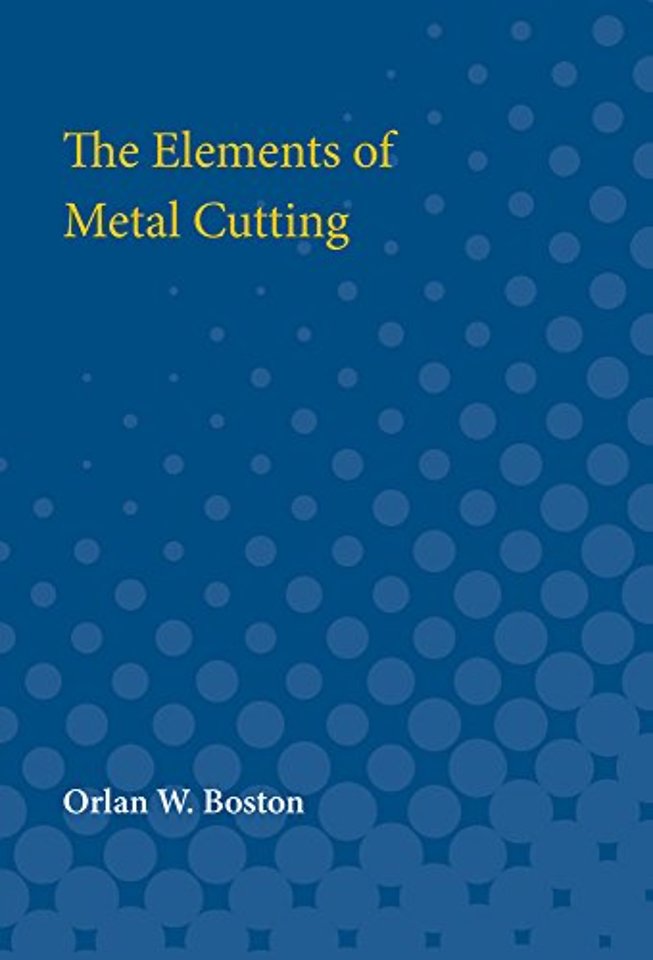 Elements of Metal Cutting