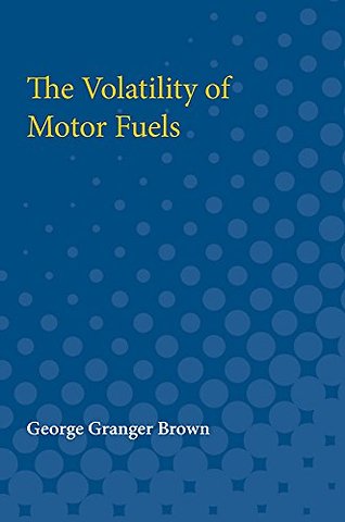 The Volatility of Motor Fuels