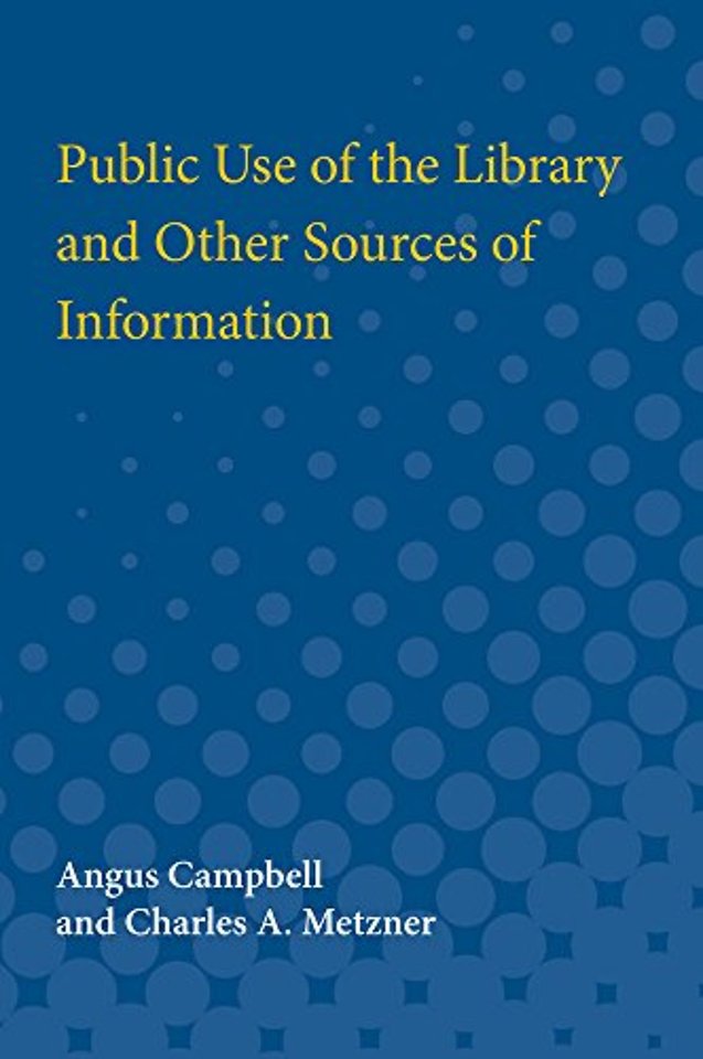 Public Use of the Library and Other Sources of Information