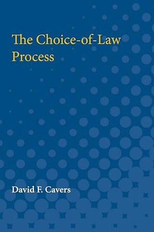 The Choice–of–Law Process