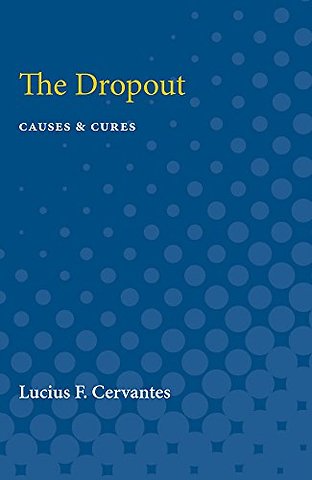 The Dropout: Causes & Cures