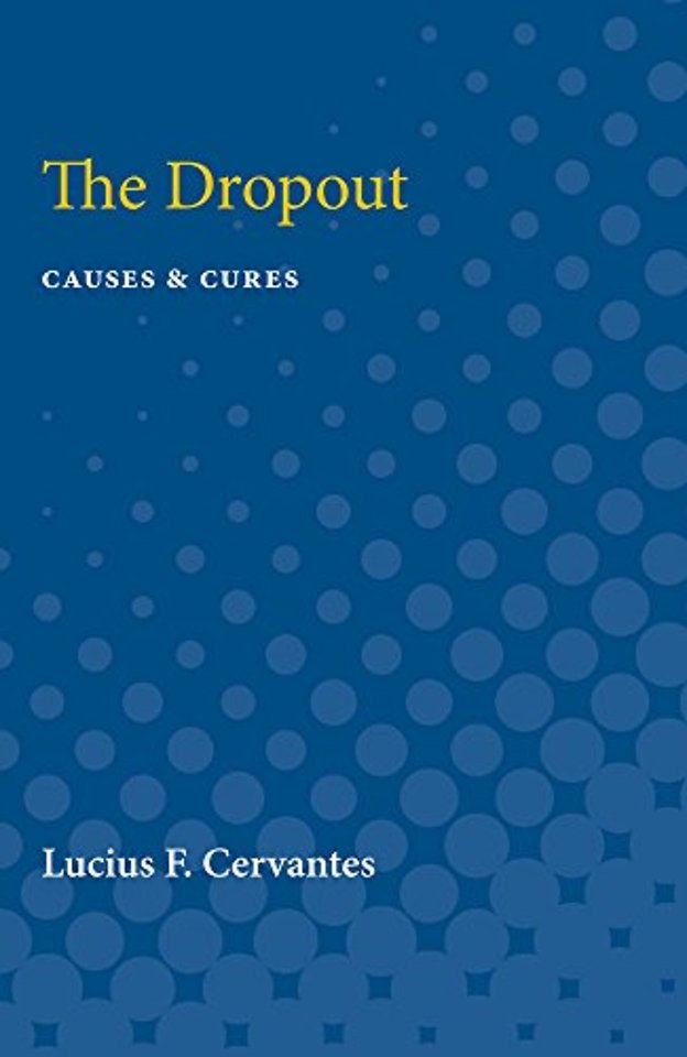The Dropout: Causes & Cures