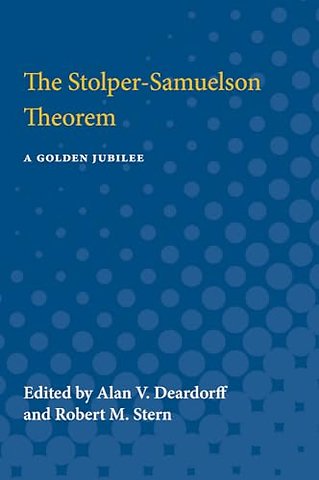 The Stolper–Samuelson Theorem – A Golden Jubilee