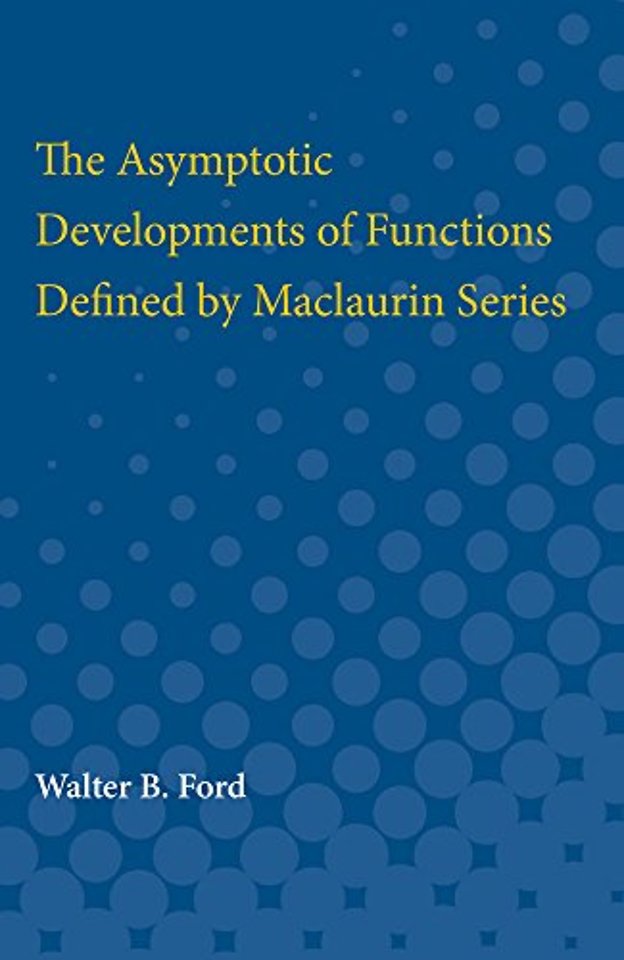 Asymptotic Developments of Functions Defined by Maclaurin Series