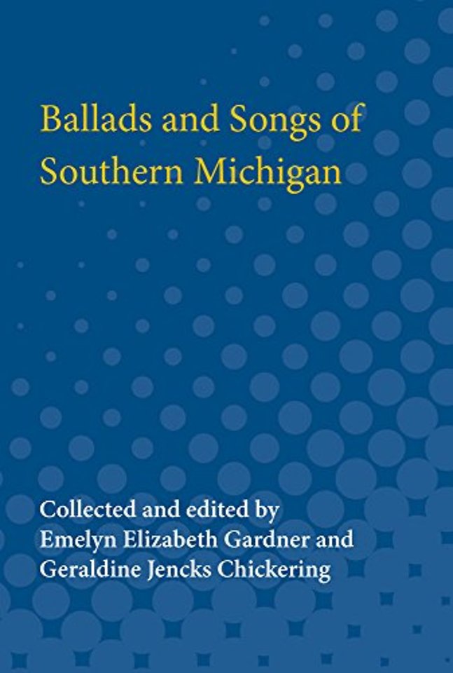 Ballads and Songs of Southern Michigan