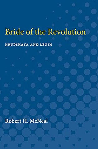 Bride of the Revolution – Krupskaya and Lenin