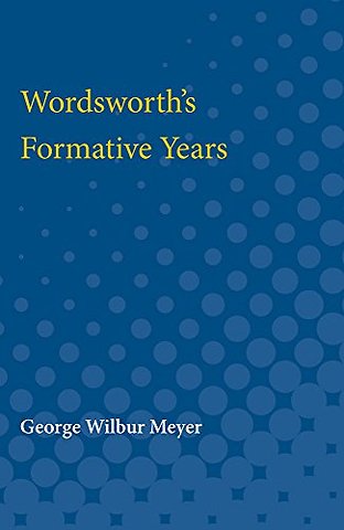 Wordsworth`s Formative Years