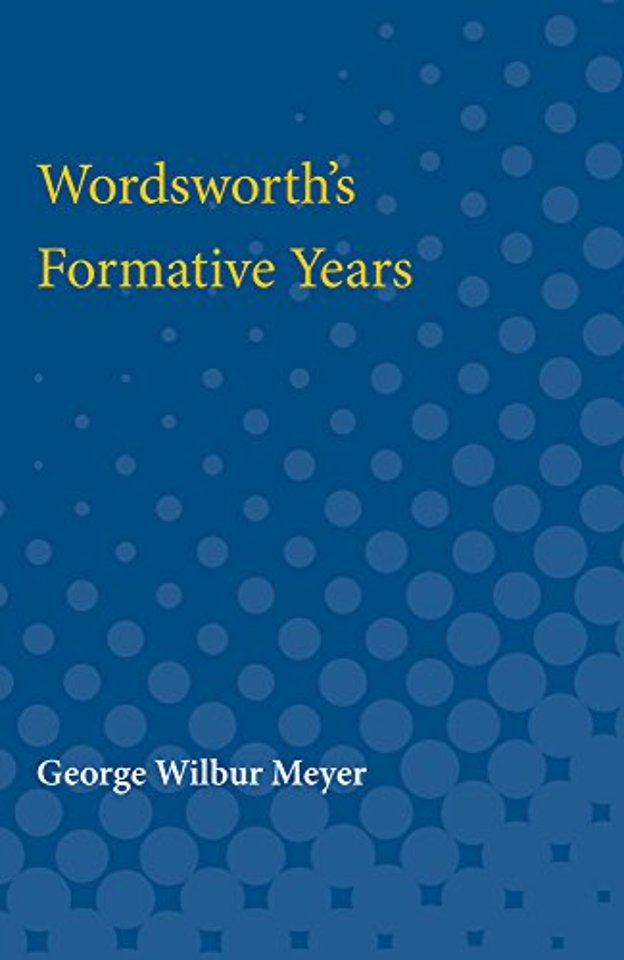 Wordsworth`s Formative Years
