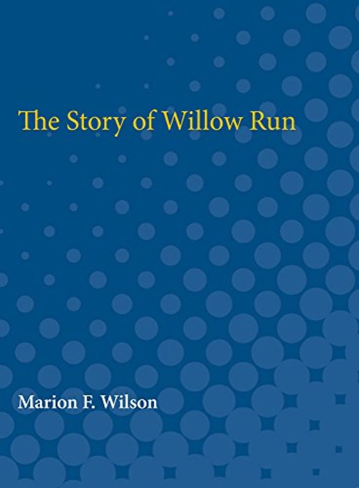 Story of Willow Run