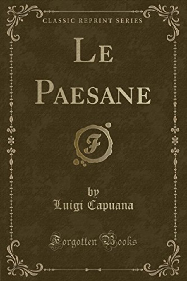 Le Paesane (Classic Reprint)
