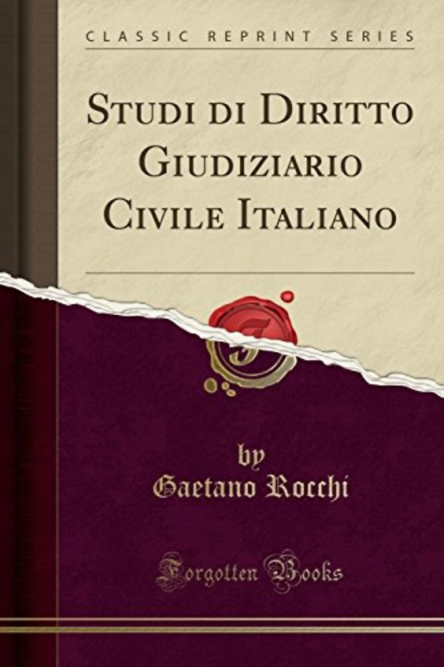 Studi di Diritto Giudiziario Civile Italiano (Classic Reprint)