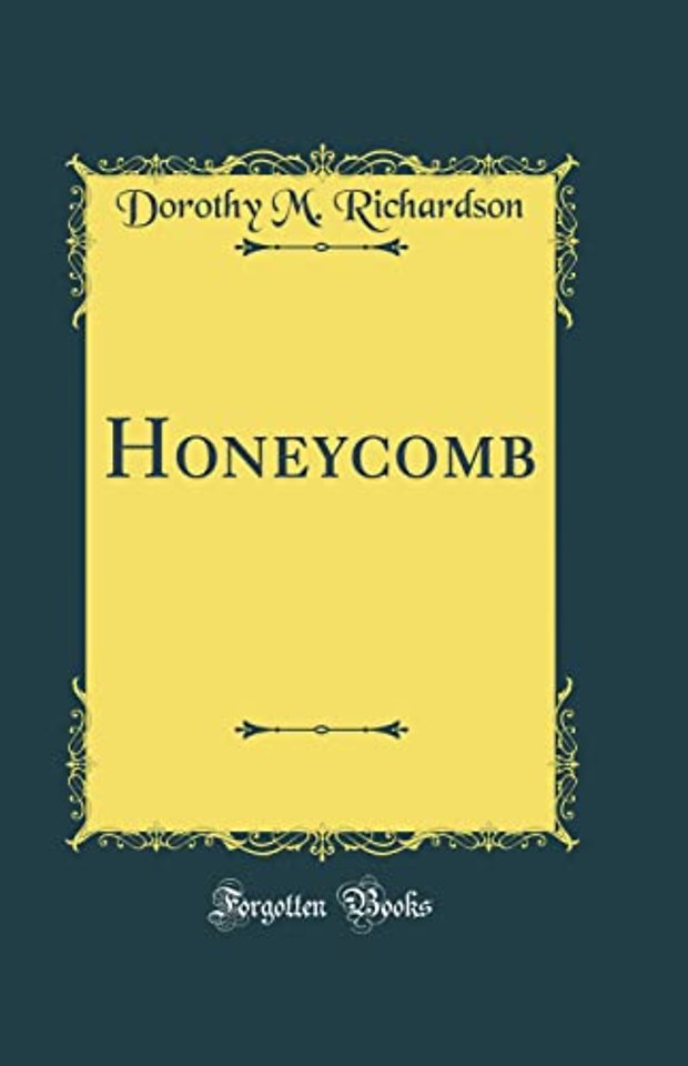 Honeycomb (Classic Reprint)