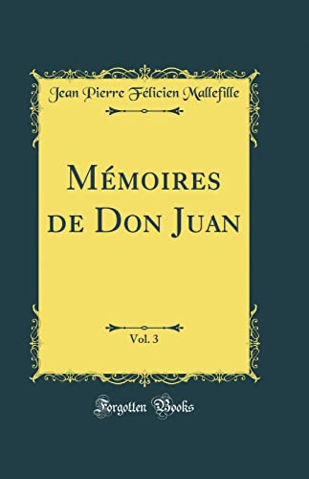 Memoires de Don Juan, Vol. 3 (Classic Reprint)