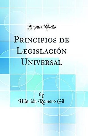 Principios de Legislacion Universal (Classic Reprint)