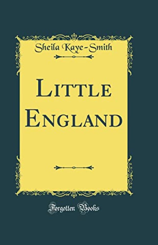 Little England (Classic Reprint)