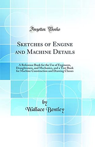 Sketches of Engine and Machine Details