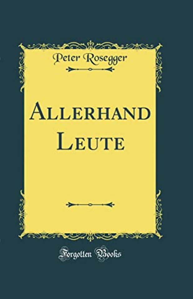Allerhand Leute (Classic Reprint)
