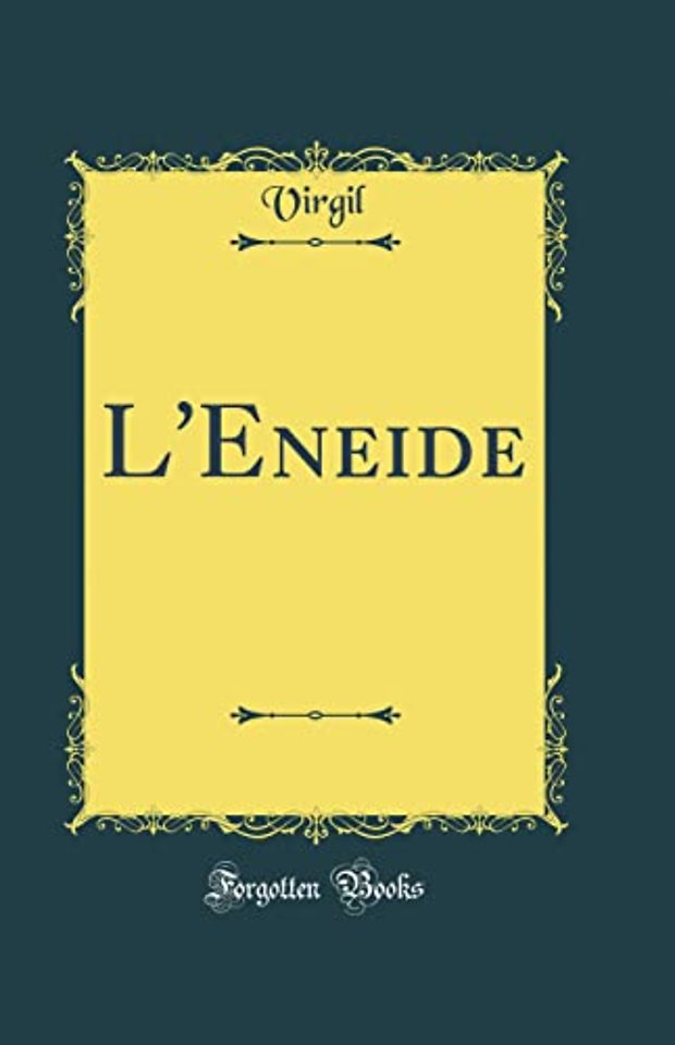 L'Eneide (Classic Reprint)
