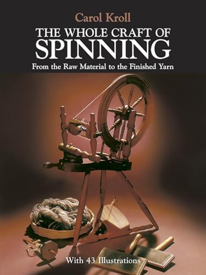 The Whole Craft of Spinning