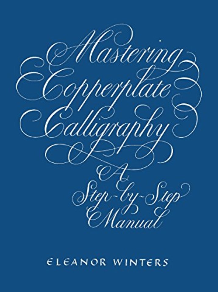 Mastering Copperplate Calligraphy